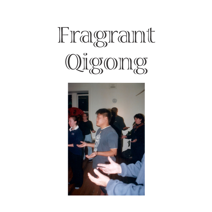 Fragrant Qigong Online Tuition