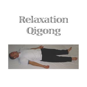 Relaxation Qigong Online Tuition